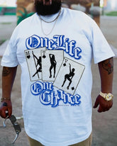 Plus Size White One Life  T-Shirt